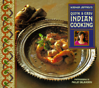 Madhur Jaffrey's Quick And Easy Indian Cooking