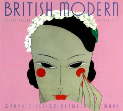 British Modern: Graphic Design Between the Wars