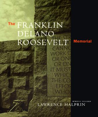 Image for The Franklin Delano Roosevelt Memorial