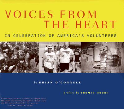 Voices from the Heart: In Celebration of America's Volunteers