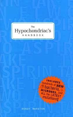 The Hypochondriac's Handbook