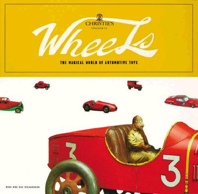 Wheels: The Magical World of Automotive Toys