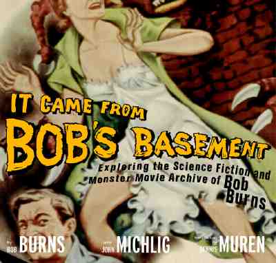 It Came from Bob's Basement (SIGNED)