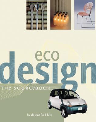 Ecodesign: The Sourcebook