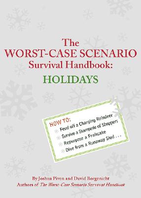 Image for The Worst-Case Scenario Survival Handbook: Holidays