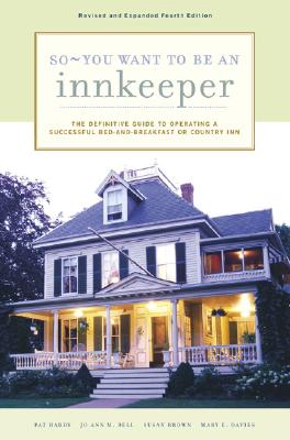 So - You Want to Be an Innkeeper