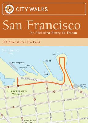 City Walks: San Francisco - 50 Adventures on Foot