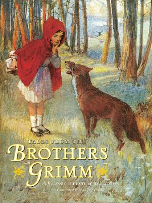 Image for Tales from the Brothers Grimm: A Classic Illustrated Edition