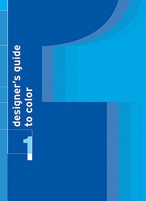 Designer's Guide to Color 1