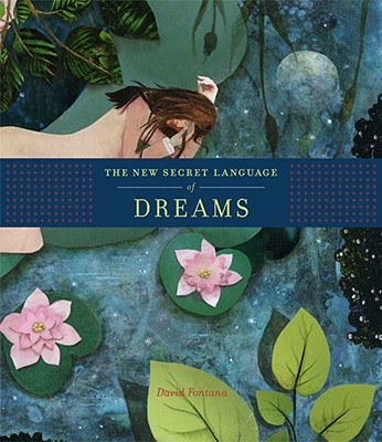 The New Secret Language of Dreams