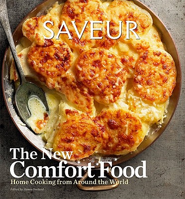 Saveur The New Comfort Food - Home Cooking from around the World