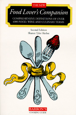 Image for The New Food Lover's Companion : Comprehensive Definitions of over 3000 Food, Wine, and Culinary Terms (Barron's Cooking Guide)