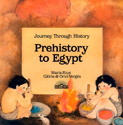 Prehistory to Egypt (Journey Through History) (English and Spanish Edition)