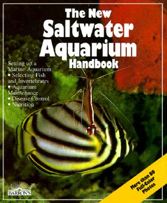 Image for The New Saltwater Aquarium Handbook (New Pet Handbooks)