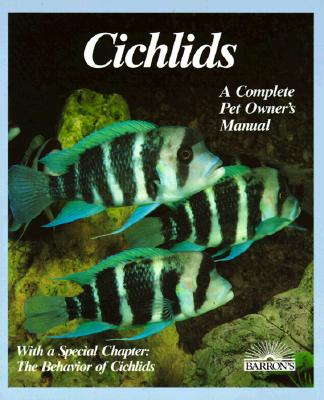 Cichlids; Purchase, Care, Feeding, Diseases, Behavior, And Breeding