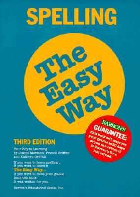 Image for Spelling the Easy Way (Easy Way Series) Spelling the Easy Way (Easy Way Series)