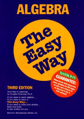 Algebra the Easy Way (Barron's E-Z)