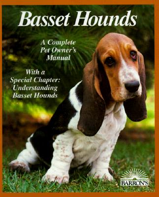 Bassett Hounds (Complete Pet Owner's Manuals)