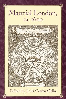 Material London, ca. 1600 (New Cultural Studies)