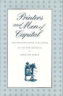 Printers and Men of Capital Philadelphia Book Publishers in the New Republic
