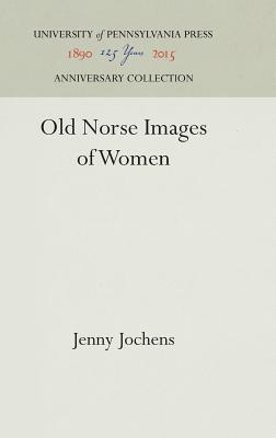 OLD NORSE IMAGES OF WOMEN