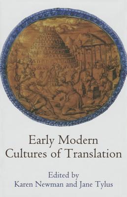 Early Modern Cultures of Translation