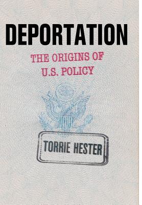 Deportation: The Origins of U.S. Policy