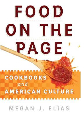 Image for Food on the Page: Cookbooks and American Culture