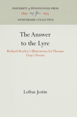The Answer to the Lyre: Richard Bentley's Illustrations for Thomas Gray's Poems