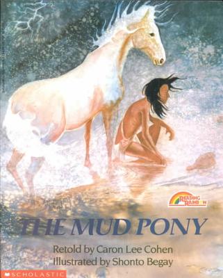 Image for The Mud Pony (Reading Rainbow Books) The Mud Pony (Reading Rainbow Books)