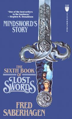 Mindsword's Story (6th Book of Lost Swords)