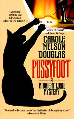 Pussyfoot: A Midnight Louie Mystery