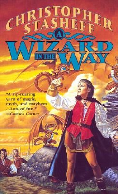 A Wizard In The Way (Chronicles of the Rogue Wizard)