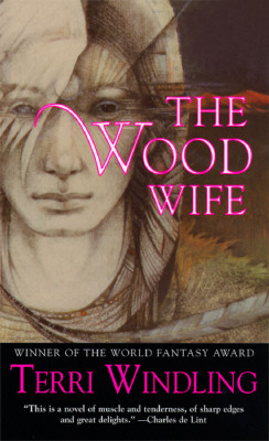 The Wood Wife (Fairy Tales)