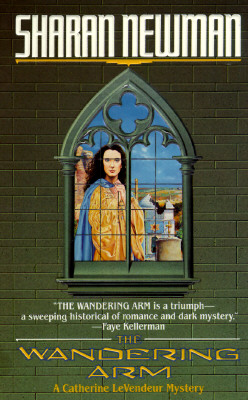 The Wandering Arm (Catherine Levendeur, 3)