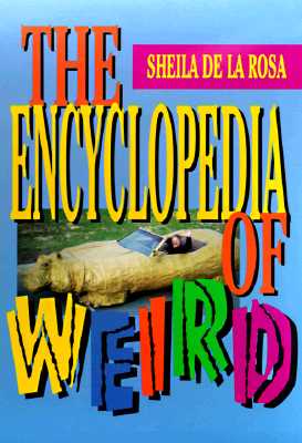 The Encyclopedia of Weird
