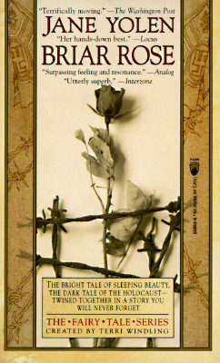 Briar Rose (Fairy Tales Ser., No. 3)