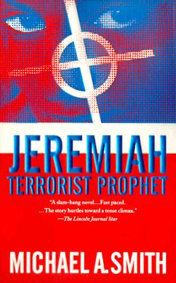 JEREMIAH:TERRORIST PROPHET