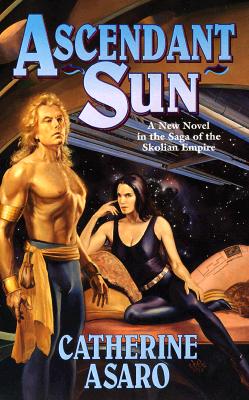 Ascendant Sun (The Saga of the Skolian Empire)