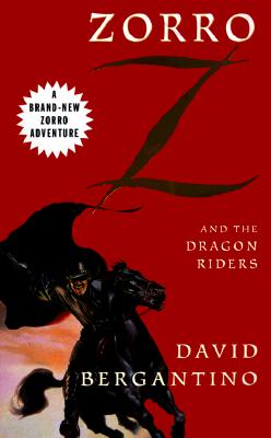 Zorro and the Dragon Riders
