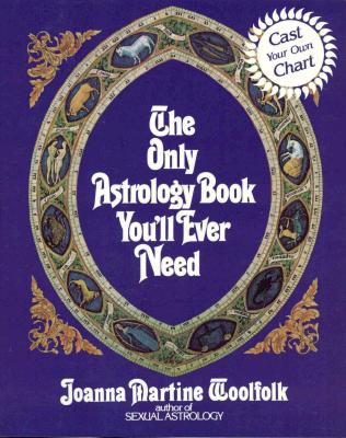Image for The Only Astrology Book You'll Ever Need