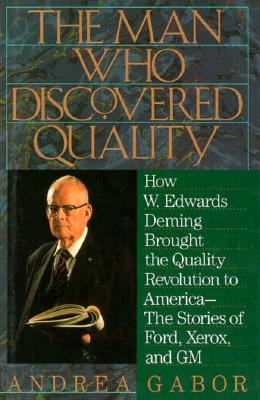 Image for The Man Who Discovered Quality The Man Who Discovered Quality
