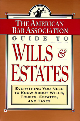 ABA Guide to Wills & Estates