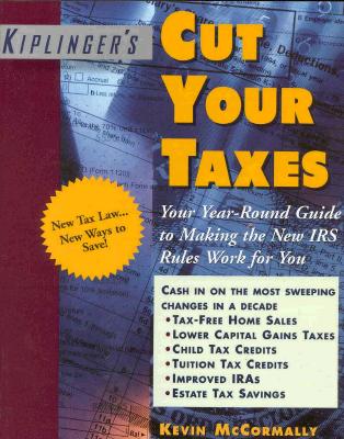 Kiplinger Cut Your Taxes 1998 (KIPLINGERS'S CUT YOUR TAXES)