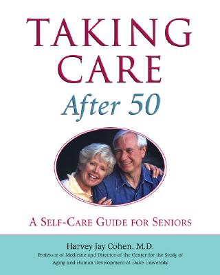 TAKING CARE AFTER 50: A SELF-CARE GUIDE FOR SENIORS