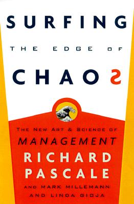 Image for Surfing the Edge of Chaos: The Laws of Nature and the New Laws of Business