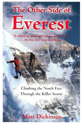 The Other Side of Everest: Climbing the North Face Through the Killer Storm
