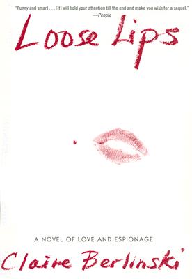 Image for Loose Lips: A Novel Loose Lips: A Novel