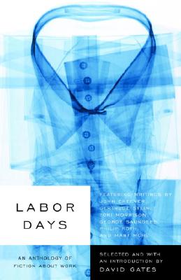 Labor Days: An Anthology of Fiction About Work