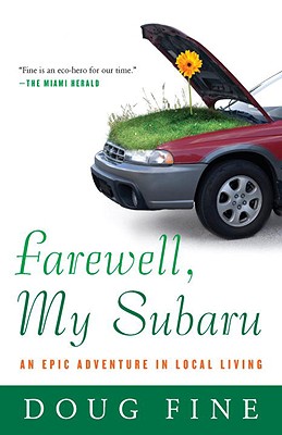 Image for Farewell, My Subaru: An Epic Adventure in Local Living